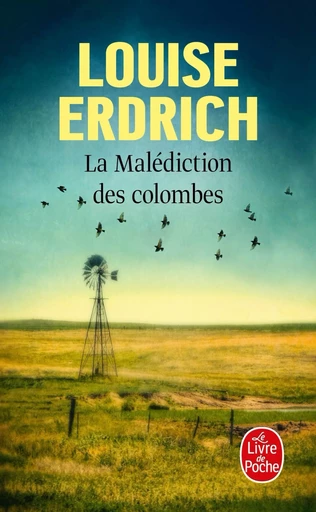 La Malédiction des colombes - Louise Erdrich - LGF