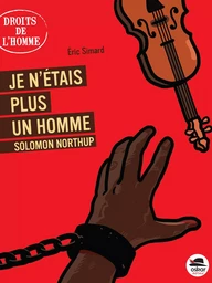 Je n'étais plus un homme -Solomon Northup