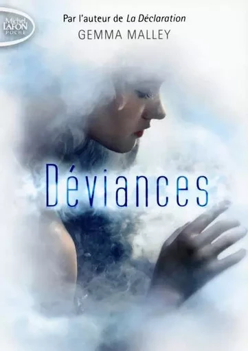 Déviances - Gemma Malley - Michel Lafon