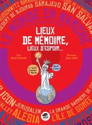 LIEUX DE MEMOIRE, LIEUX D'ESPOIR