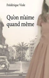 Qu'on m'aime, quand même