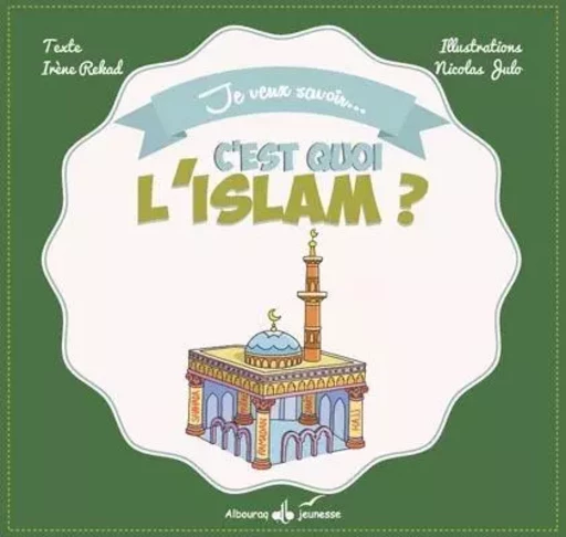 C'est quoi l'islam ? -  - AL BOURAQ