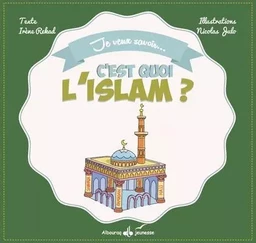 C'est quoi l'islam ?