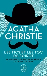 Les Tics et les Toc de Poirot (2 titres)