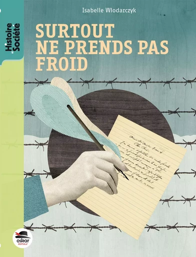 SURTOUT NE PRENDS PAS FROID - Isabelle Wlodarczyk - OSKAR