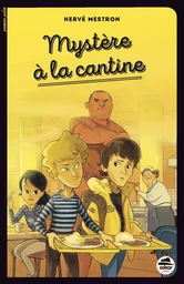 MYSTÈRE À LA CANTINE