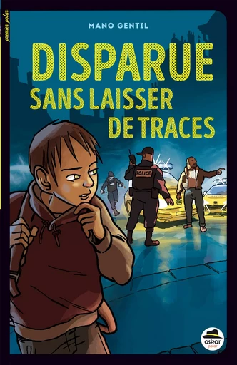 Disparue sans laisser de traces - Mano Gentil - OSKAR