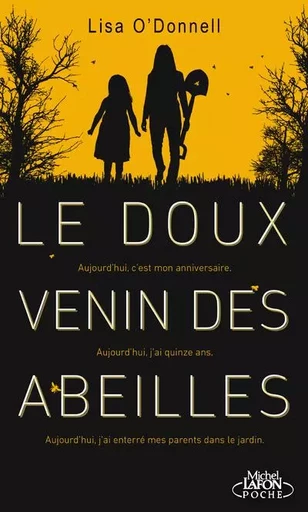 Le doux venin des abeilles - Lisa O'Donnell - Michel Lafon