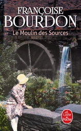 Le Moulin des sources