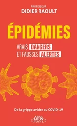 Épidémies : vrais dangers et fausses alertes