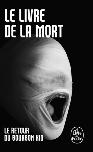 Le Livre de la mort (Bourbon Kid, Tome 4) -  ANONYME - LGF