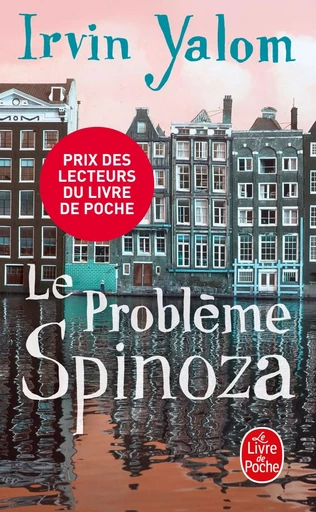 Le Problème Spinoza - Irvin Yalom - LGF