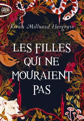 Les filles qui ne mouraient pas - Kiran Millwood Hargrave - Michel Lafon