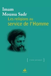 Les religions au service de l'homme