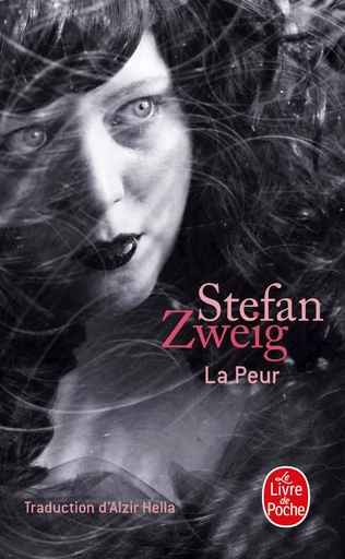 La Peur - Stefan Zweig - LGF