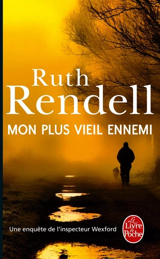 Mon plus vieil ennemi - Ruth Rendell - LGF