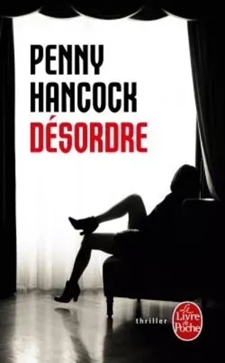 Désordre - Penny Hancock - LGF