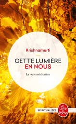 Cette lumière en nous