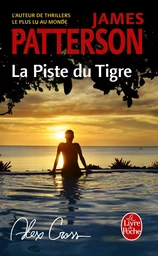 La Piste du tigre (Alex Cross)