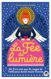 FÉE DE LUMIÈRE (LA)