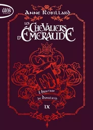 Les chevaliers d'émeraude - Edition collector - Tome 9 L'Héritage de Danalieth