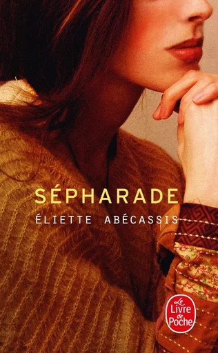 Sépharade - Eliette Abecassis - LGF