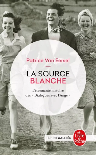 La Source blanche - Patrice Van Eersel - LGF