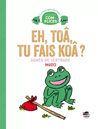 EH TOA, TU FAIS KOA ?