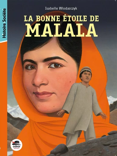 La Bonne Étoile de Malala - Isabelle Wlodarczyk - OSKAR