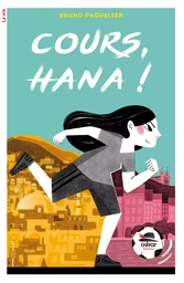 Cours, Hana !