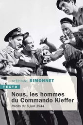 Nous, les hommes du commando Kieffer