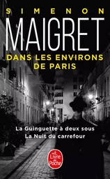 Maigret dans les environs de Paris (2 titres)