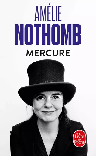 Mercure - Amélie Nothomb - LGF