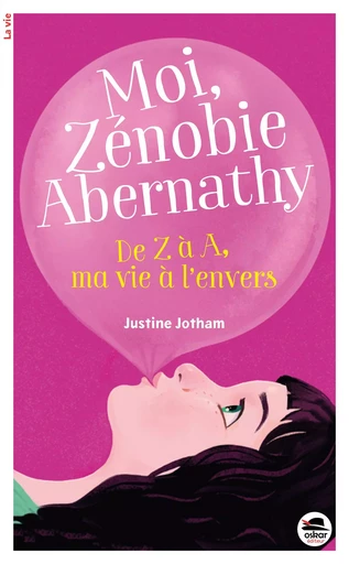 de z a a, ma vie a l'envers -  Jotham justine - OSKAR