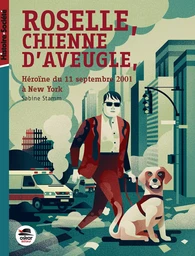 Roselle, chienne d'aveugle, héroïne du 11 septembre à New-York