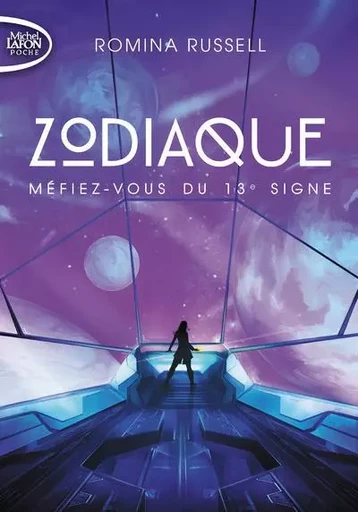 Zodiaque - tome 1 Méfiez-vous du 13e signe - Romina Russell - Michel Lafon