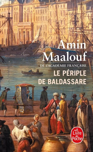 Le Périple de Baldassare - Amin Maalouf - LGF