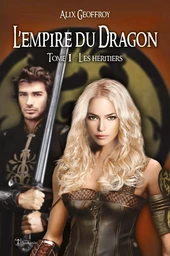 L'Empire du Dragon - Tome 1