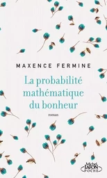 La probabilité mathématique du bonheur