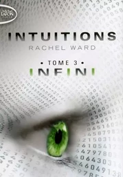 Intuitions - tome 3 Infini