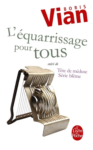 L'Equarissage pour tous - Boris Vian - LGF