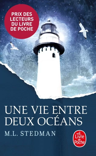 Une vie entre deux océans - M.L. Stedman - LGF