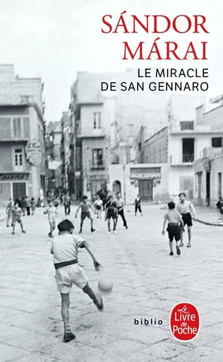 Le Miracle de San Gennaro - Sándor Márai - LGF