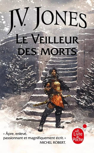 Le Veilleur des morts (L'épée des Ombres, Tome 4) - J.V. Jones - LGF