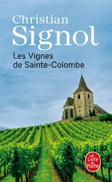 Les Vignes de Sainte-Colombe (Les Vignes de Sainte-Colombe, Tome 1)