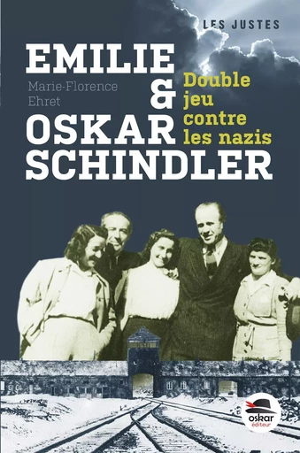 EMILIE ET OSKAR SCHINDLER - LA LISTE - Marie-Florence Ehret - OSKAR