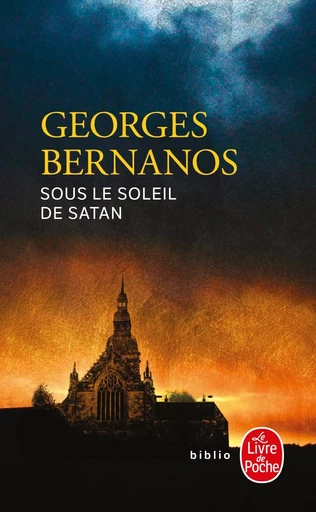 Sous le soleil de Satan - Georges Bernanos - LGF