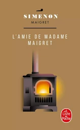 L'amie de Madame Maigret