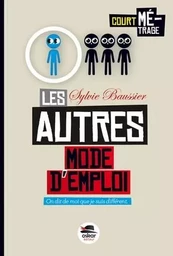 AUTRES - MODE D'EMPLOI (LES)