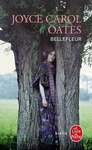 Bellefleur - Joyce Carol Oates - LGF